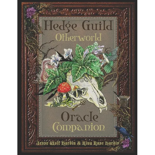 The Hedge Guild Otherworld Oracle Companion - Paperback