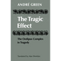 The Tragic Effect: The Oedipus Complex in Tragedy - Paperback