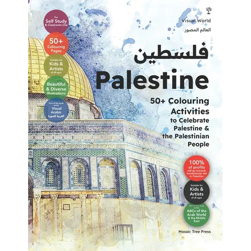 Palestine: 50+ Colouring Activities to Celebrate Palestine & the Palestinian People - Paperback