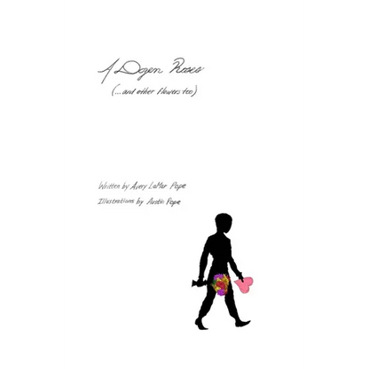 A Dozen Roses (... and other flowers too) - Paperback