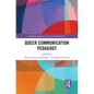 Queer Communication Pedagogy - Paperback