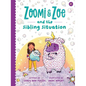 Zoomi and Zoe and the Sibling Situation - Hardcover