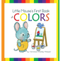 Little Mouse's First Book of Colors - Hardcover