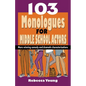103 Monologues for Middle School Actors - Paperback