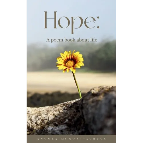 Hope: A poem book about life - Paperback