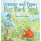 Grammy and Papa's Big Back Yard - Hardcover