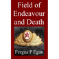 Field of Endeavour and Death - Paperback