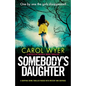 Somebody's Daughter: A gripping crime thriller packed with mystery and suspense - Paperback