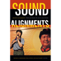 Sound Alignments: Popular Music in Asia's Cold Wars - Hardcover