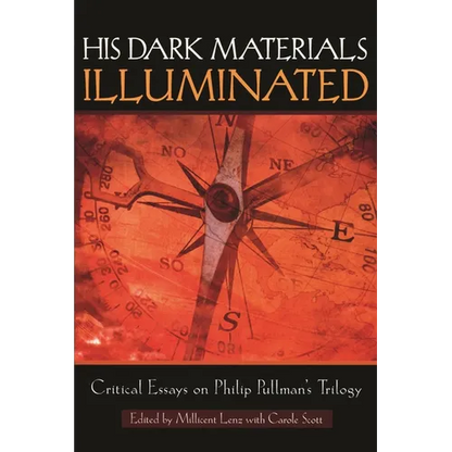 His Dark Materials Illuminated: Critical Essays on Philip Pullman's Trilogy - Paperback