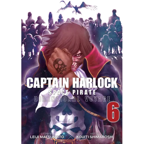 Captain Harlock: Dimensional Voyage Vol. 6 - Paperback