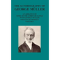 The Autobiography of George Muller a Narrative of Some of the Lord's Dealings with George Muller Written by Himself Vol I - Hardcover