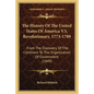 The History Of The United States Of America V3, Revolutionary, 1773-1789: From The Discovery Of The Continent To The Organization Of Government (1849) - Paperback