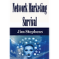 Network Marketing Survival - Paperback