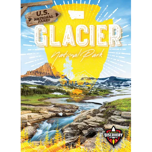 Glacier National Park - Library Binding