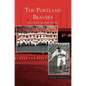 Portland Beavers - Hardcover