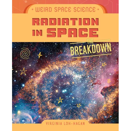 Radiation in Space - Library Binding