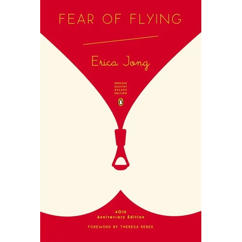 Fear of Flying: (Penguin Classics Deluxe Edition) - Paperback