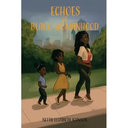 Echoes of Black Womanhood - Paperback