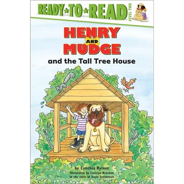 Henry and Mudge and the Tall Tree House: Ready-To-Read Level 2 - Hardcover