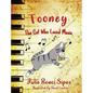 Tooney: The Cat Who Loved Music - Hardcover