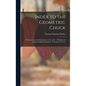 Index to the Geometric Chuck: A Treatise Upon the Description, in the Lathe, of Simple and Compound Epitrochoidal Or "Geometric" Curves - Hardcover