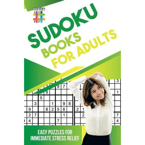Sudoku Books for Adults Easy Puzzles for Immediate Stress Relief - Paperback
