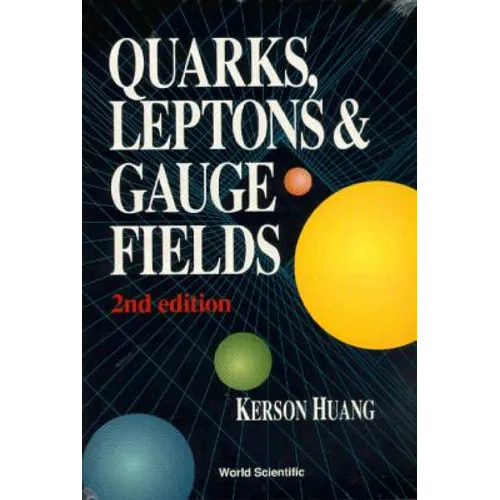 Quarks, Leptons and Gauge Fields (2nd Edition) - Paperback