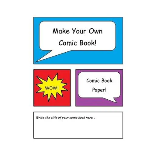 Make Your Own Comic Book: Comic Book Paper - Paperback