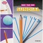 Make Your Own Sundial - Paperback