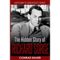 History's Greatest Spies: The Hidden Story of Richard Sorge - Paperback