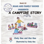 A Campfire Story: Book 10 - Hardcover