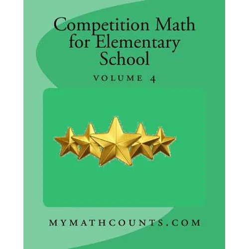 Competition Math for Elementary School Volume 4 - Paperback
