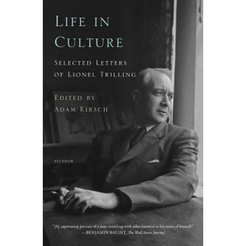 Life in Culture: Selected Letters of Lionel Trilling - Paperback