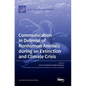 Communication in Defense of Nonhuman Animals during an Extinction and Climate Crisis - Hardcover