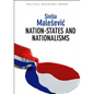 Nation-States and Nationalisms: Organization, Ideology and Solidarity - Paperback