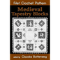 Medieval Tapestry Blocks Filet Crochet Pattern: Complete Instructions and Chart - Paperback