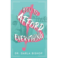How to afford everything - Paperback