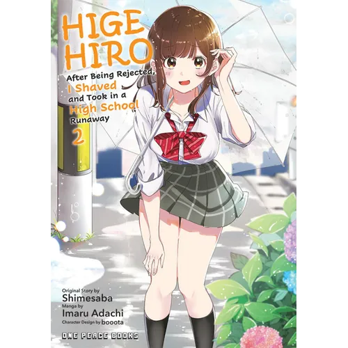 Higehiro Volume 2: After Being Rejected, I Shaved and Took in a High School Runaway - Paperback
