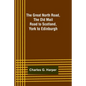 The Great North Road, the Old Mail Road to Scotland: York to Edinburgh - Paperback