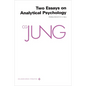 Collected Works of C. G. Jung, Volume 7: Two Essays in Analytical Psychology - Paperback