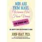 Men are from Mars, Women are from Venus - For Women Only: Be Happy With or Without a Man - Paperback