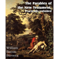 The Parables of the New Testament, Practically Unfolded - Paperback
