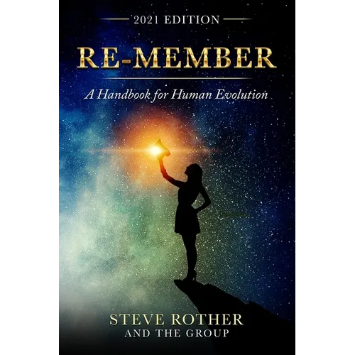 Re-member: A Handbook for Human Evolution 2021 Edition - Paperback