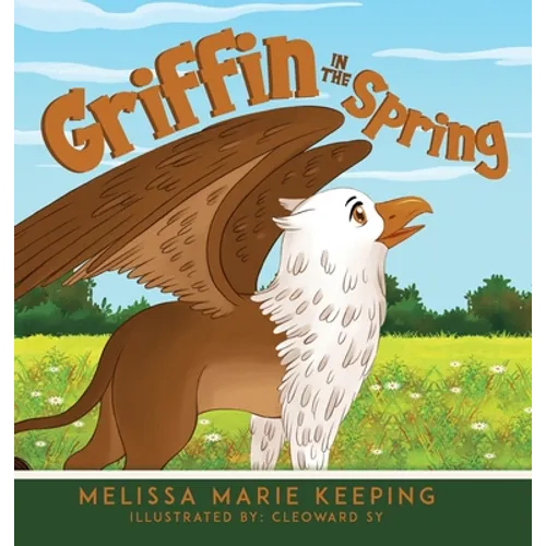 Griffin In The Spring - Hardcover