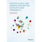 Statistics with Jmp: Graphs, Descriptive Statistics and Probability - Hardcover