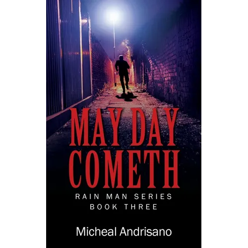 May Day Cometh: Rain Main Series - Book Three - Paperback
