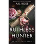 Ruthless Hunter - Hardcover