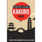 Kakuro Hard: The Best Logic and Math Puzzles Collection - Paperback