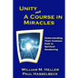 Unity and A Course in Miracles: Understanding Their Common Path to Spiritual Awakening - Paperback